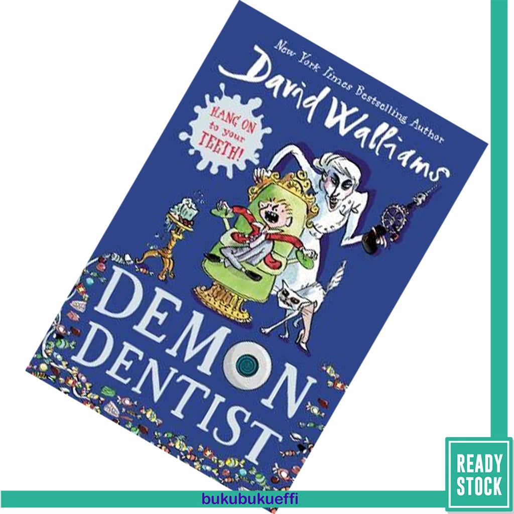 Demon Dentist by David Walliams, Tony Ross (Illustrations) 9780062417053.jpg