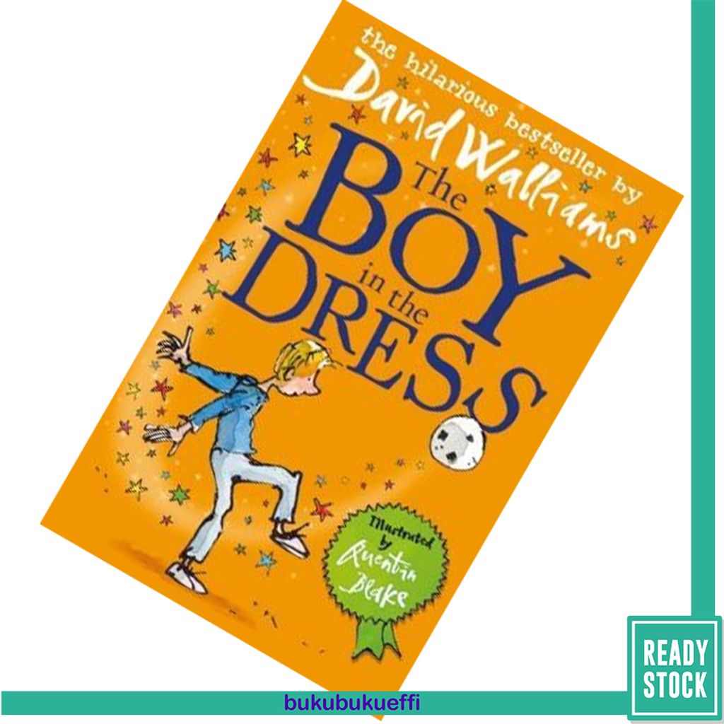The Boy in the Dress by David Walliams, Quentin Blake (Illustrator) 9780007279043.jpg