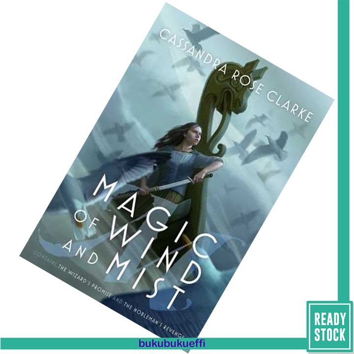Magic of Wind and Mist The Wizard's Promise The Nobleman's Revenge (The Hanna Duology #1-2) by Cassandra Rose Clarke 97814814617.jpg