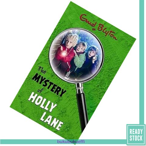 The Mystery of Holly Lane (The Five Find-Outers #11) by Enid Blyton9781405204033.jpg