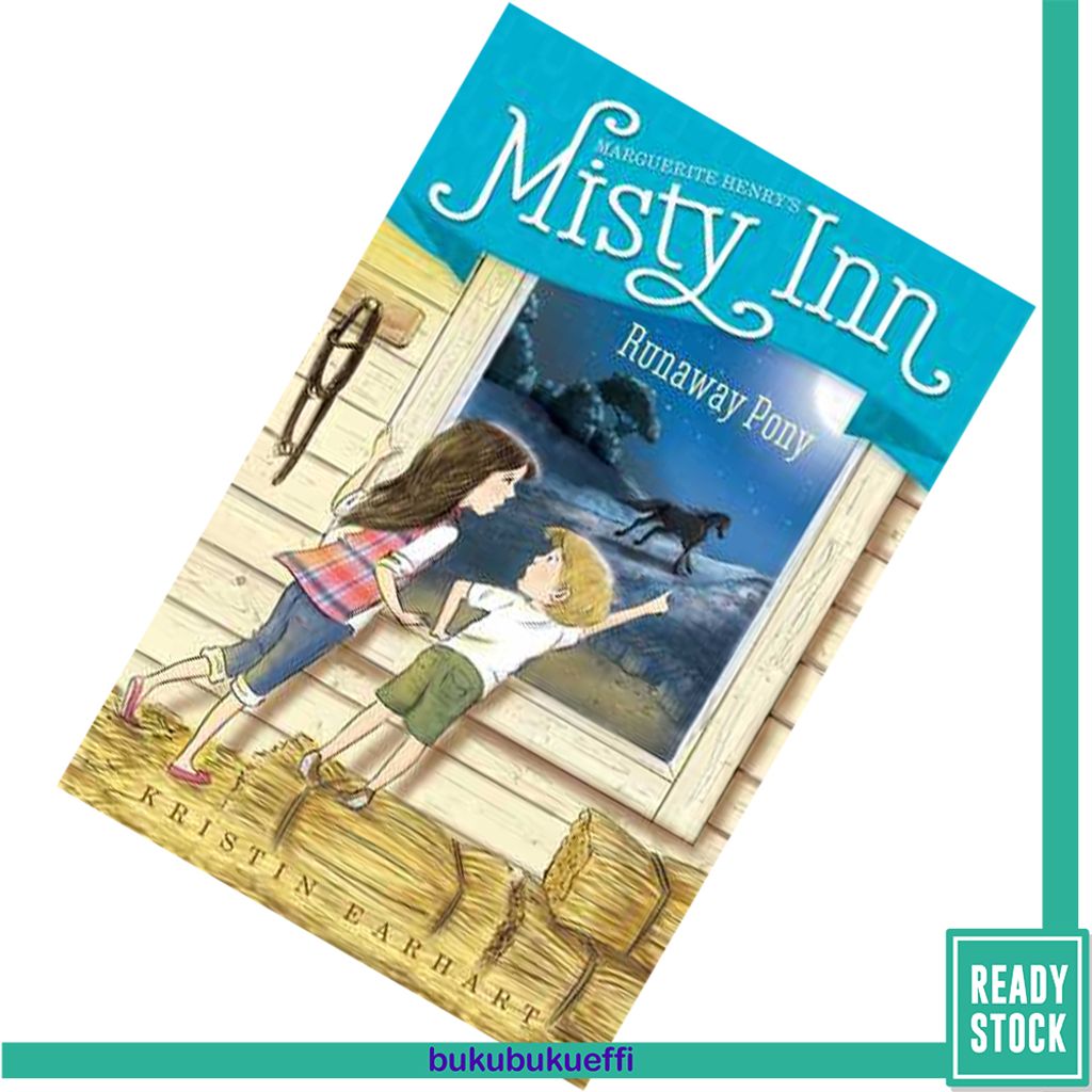 Runaway Pony (Marguerite Henry's Misty Inn #3) by Kristin Earhart, Serena Geddess (Illustrations 9781481414197.jpg