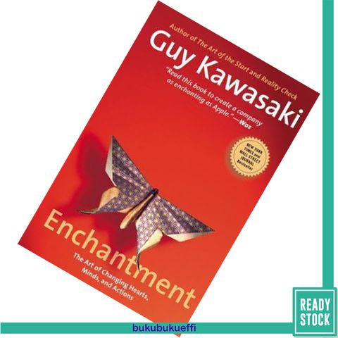 Enchantment The Art of Changing Hearts, Minds, and Actions by Guy Kawasaki 9781591845836.jpg