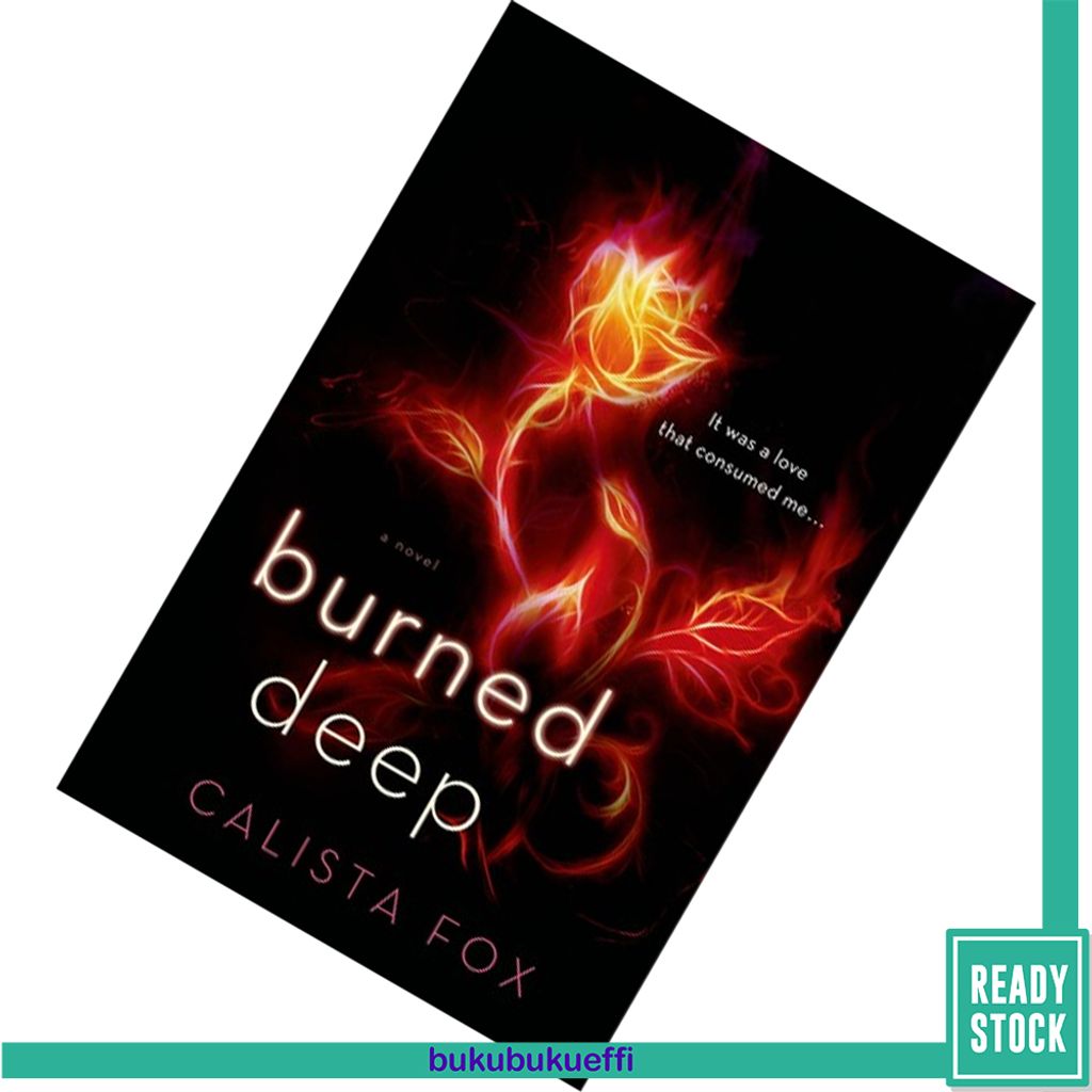 Burned Deep (Burned #1) by Calista Fox  9781250072511.jpg
