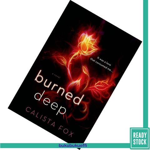 Burned Deep (Burned #1) by Calista Fox  9781250072511.jpg