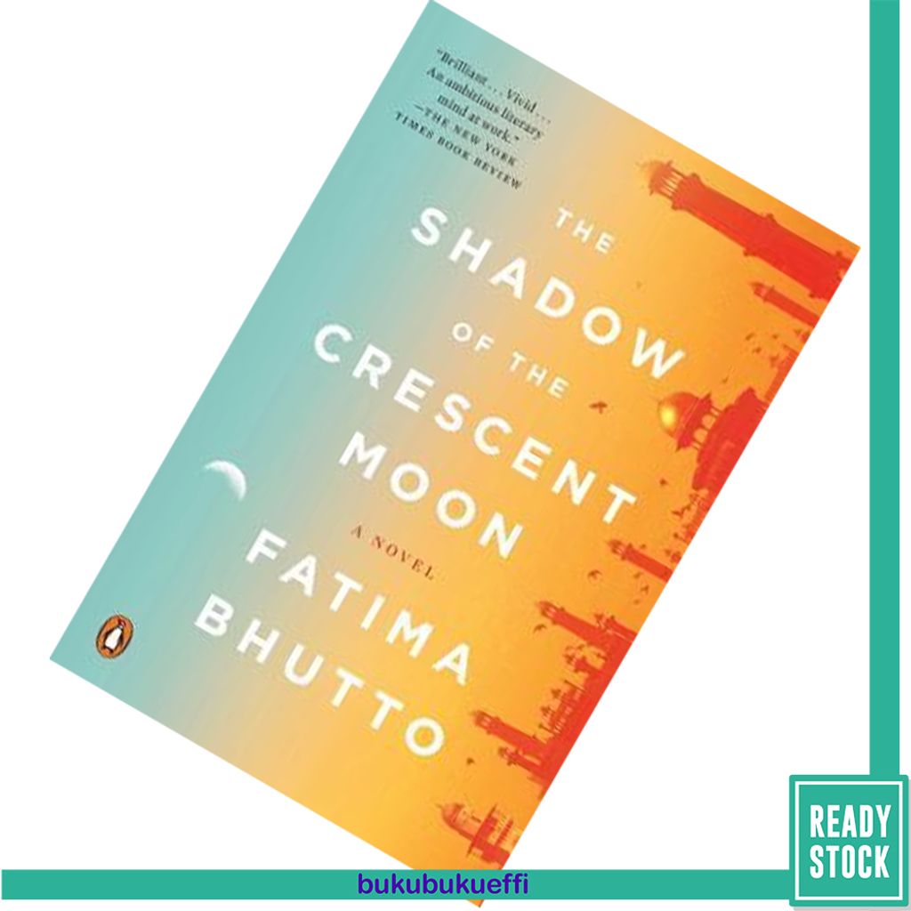 The Shadow of the Crescent Moon by Fatima Bhutto 9780143107866.jpg