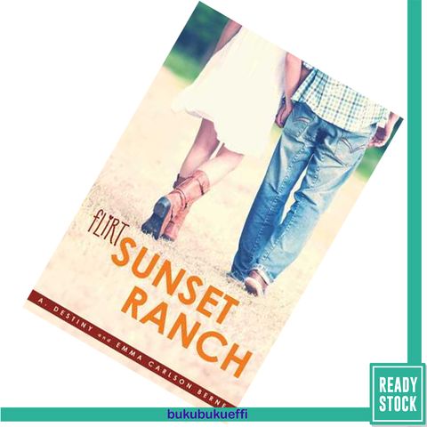 Sunset Ranch (Flirt) by A. Destiny, Emma Carlson Berne 9781481451895.jpg