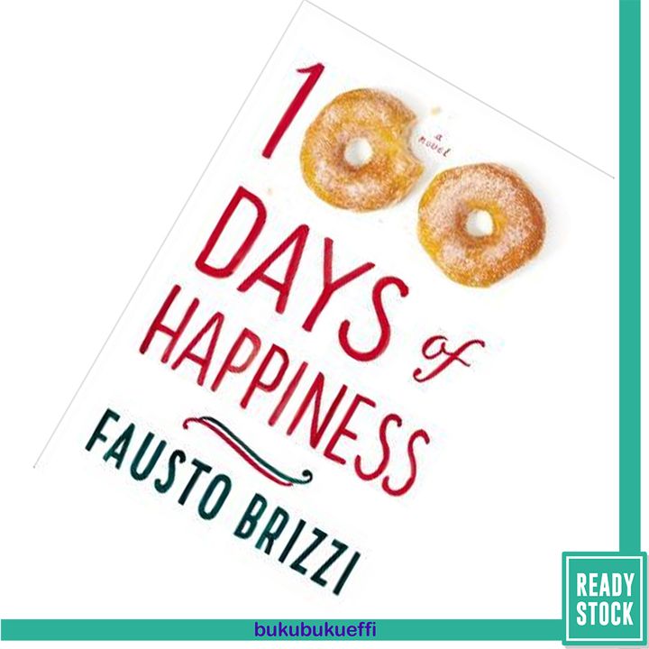 100 Days of Happiness by Fausto Brizzi 9780525427377.jpg