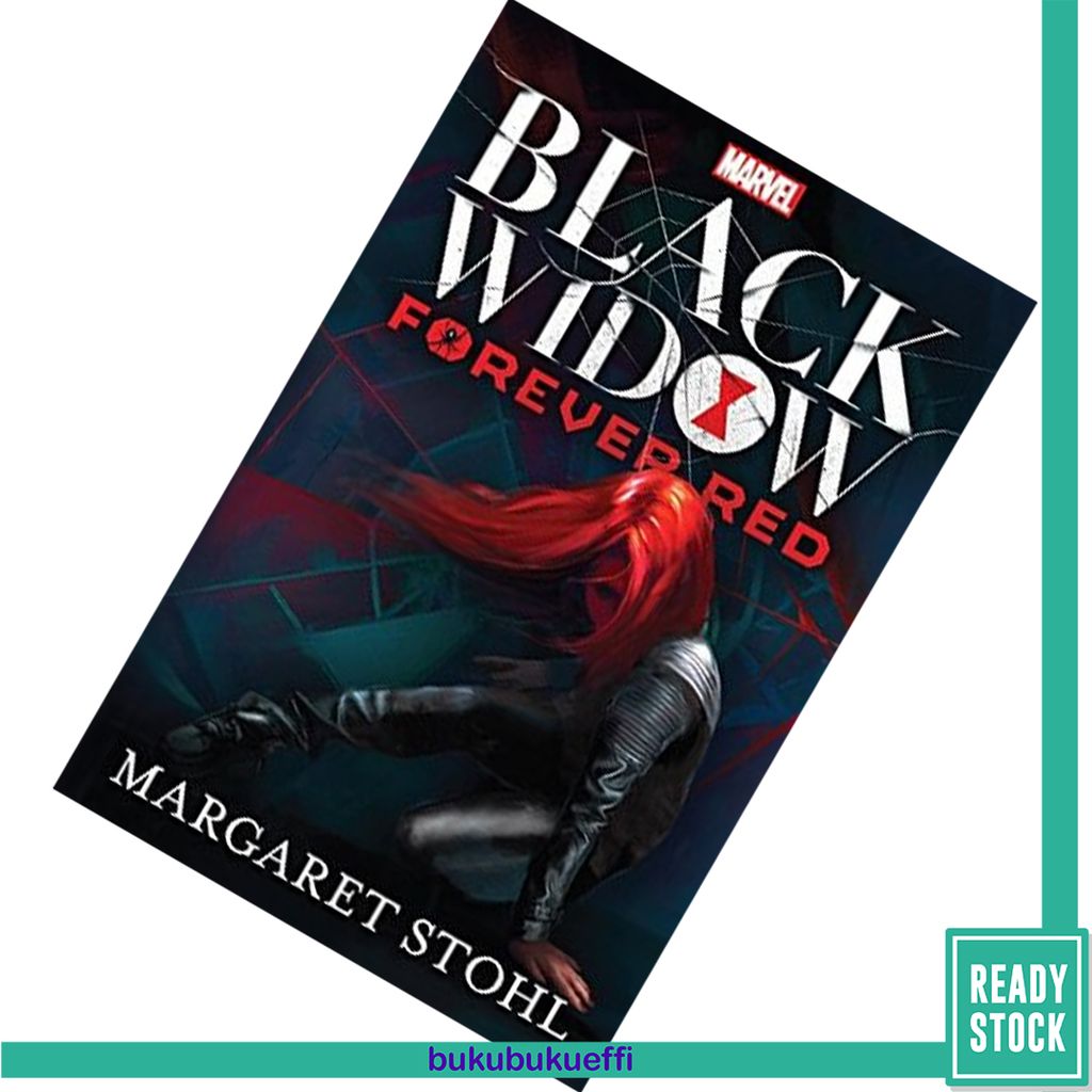 Marvel's Black Widow Forever Red (Black Widow Novels #1) by Margaret Stohl 9781474836579.jpg