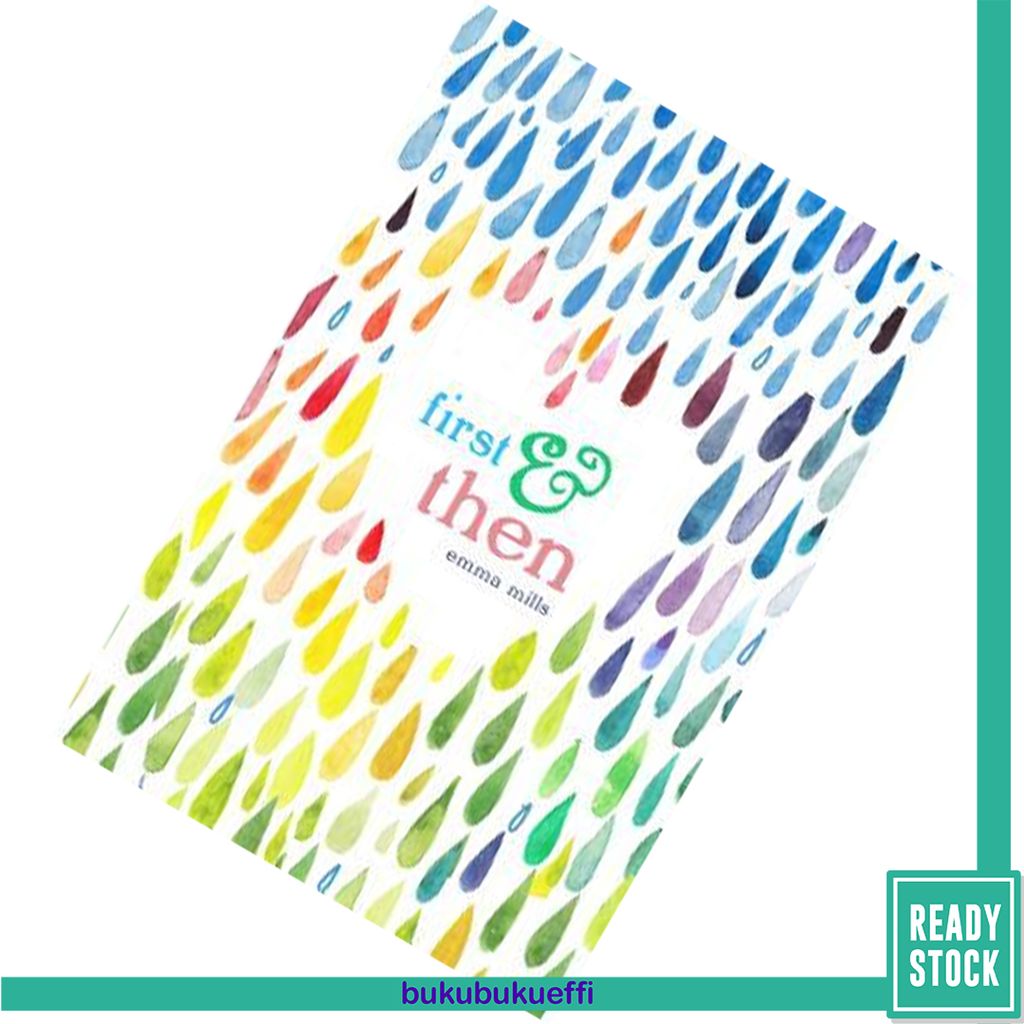 First & Then by Emma Mills 9781250090683.jpg