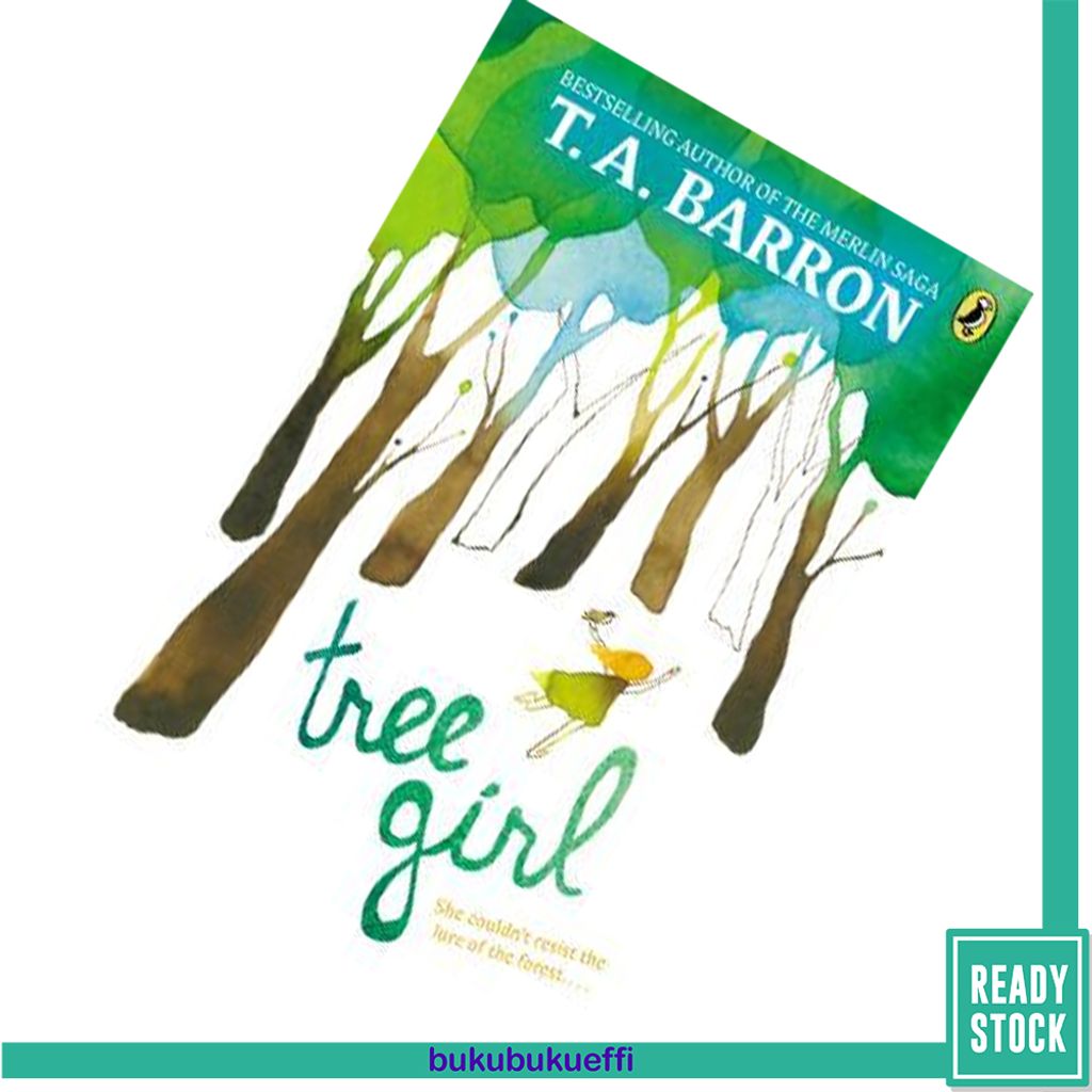 Tree Girl by T.A. Barron 9780142427088.jpg