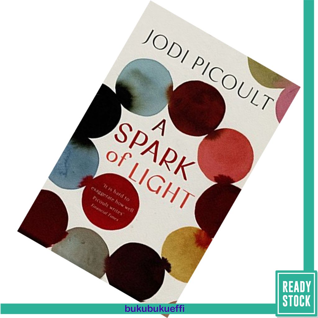 A Spark of Light by Jodi Picoult 9781444788136.jpg