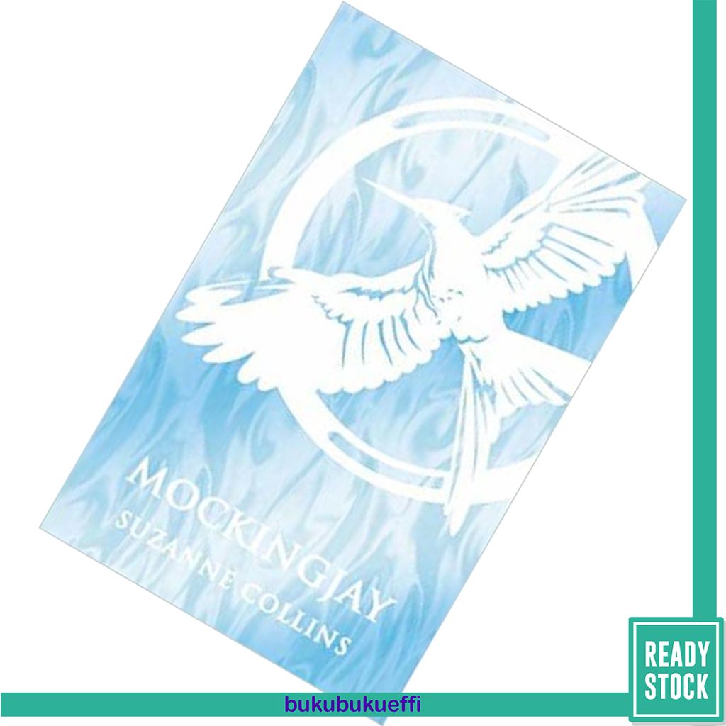 Mockingjay (The Hunger Games #3) by Suzanne Collins 9781407191317.jpg