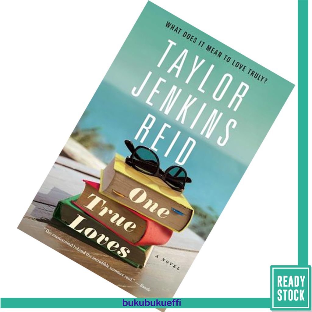 One True Loves by Taylor Jenkins Reid 9781476776903.jpg