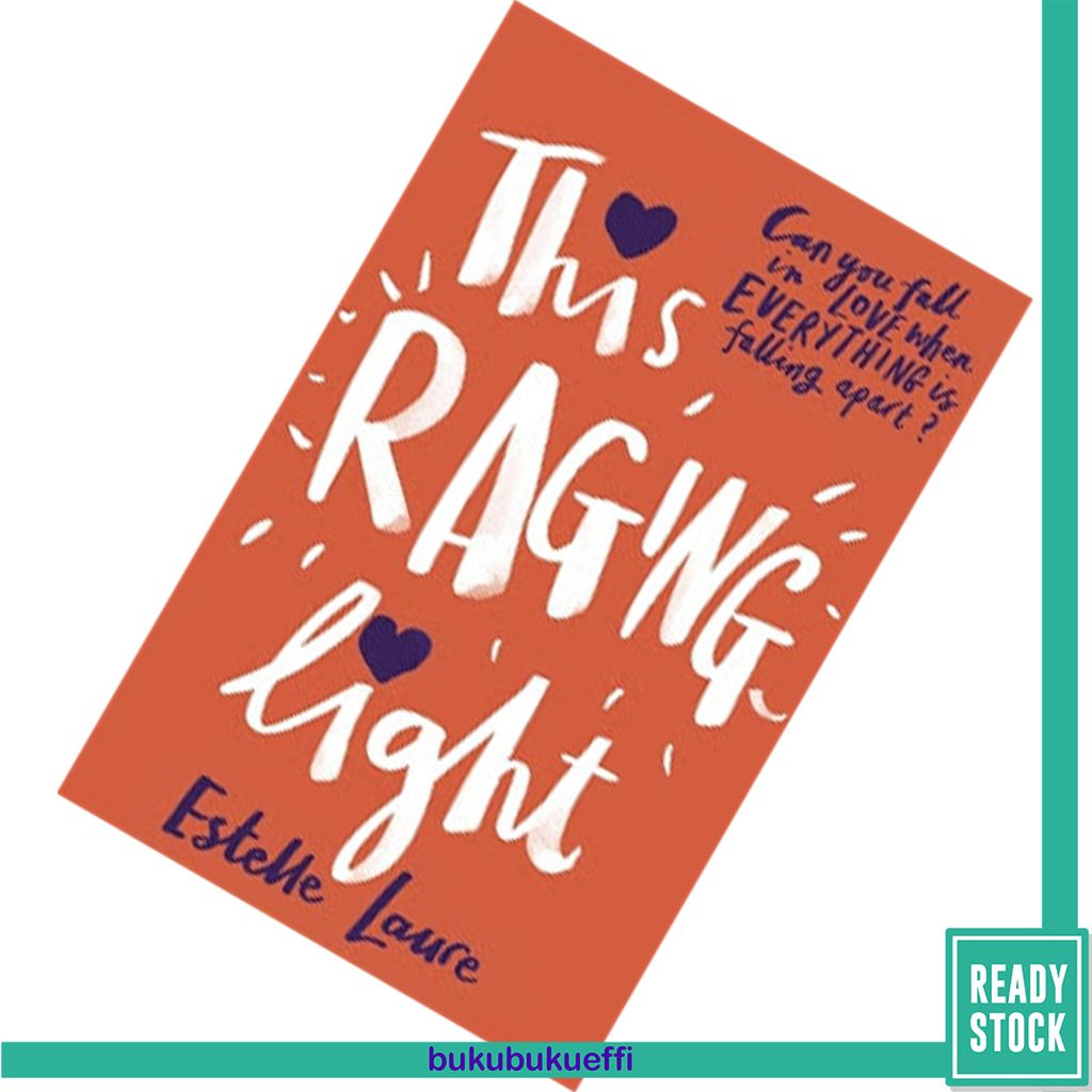 This Raging Light (This Raging Light #1) by Estelle Laure 9781408340271.jpg