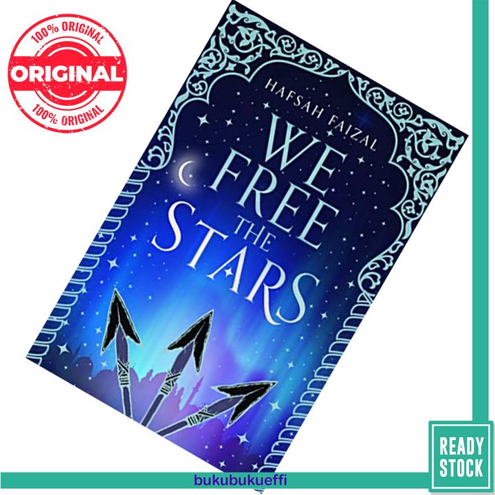 We Free the Stars (Sands of Arawiya #2) by Hafsah Faizal 9781529047530.jpg