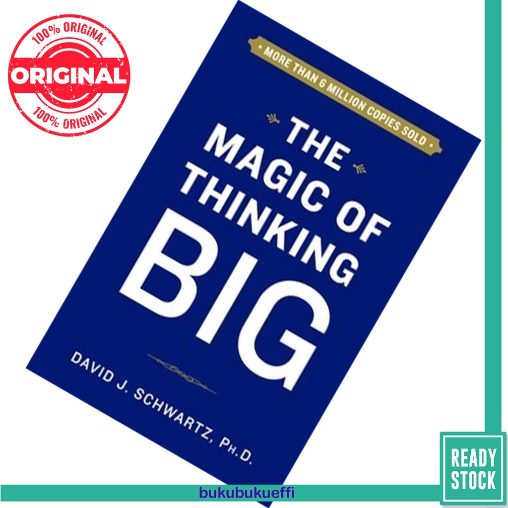 The Magic of Thinking Big by David J. Schwartz 9781501126178.jpg