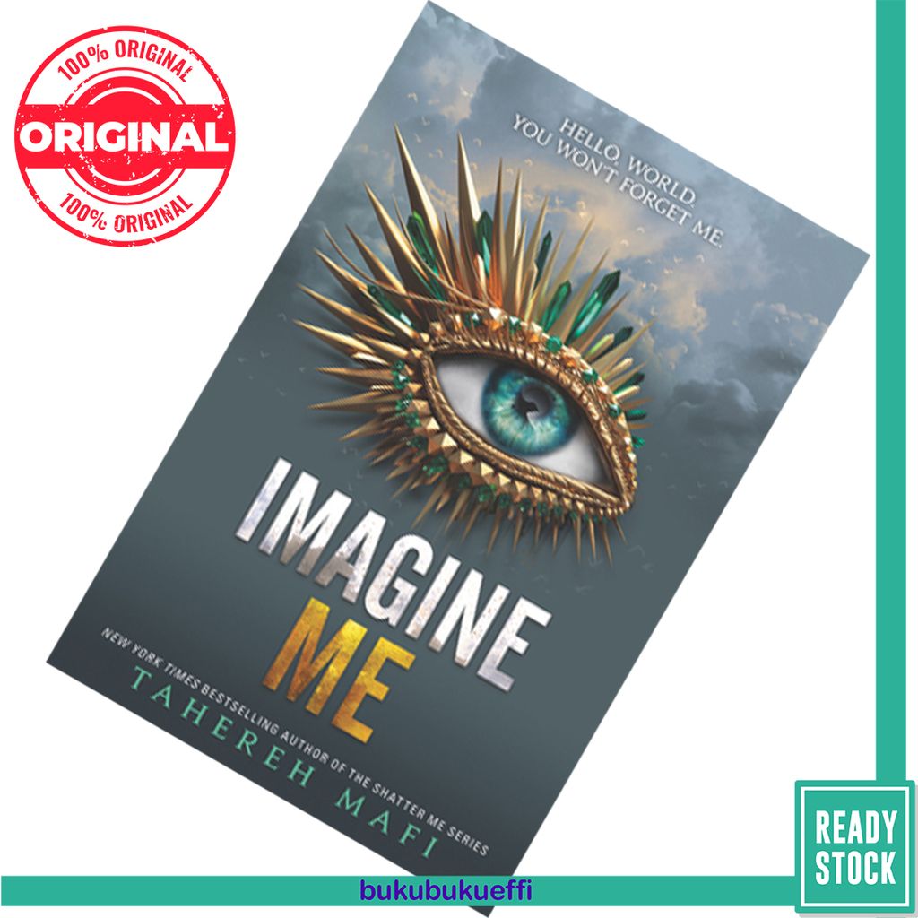 Imagine Me (Shatter Me #6) by Tahereh Mafi 9780062995988.jpg