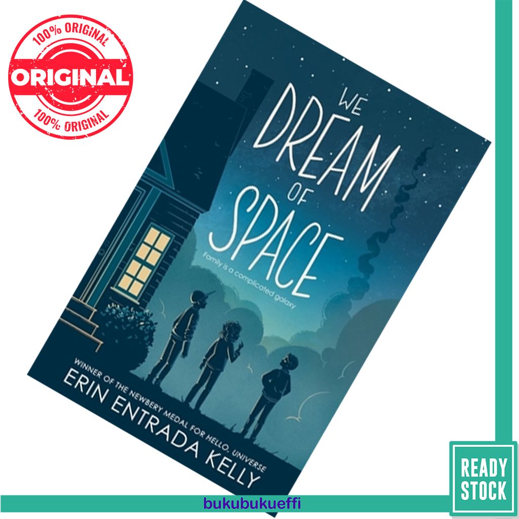 We Dream of Space by Erin Entrada Kelly 9780063026704.jpg