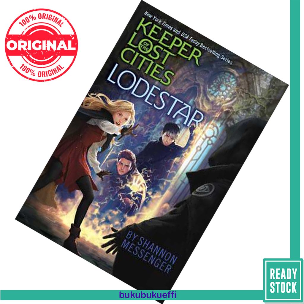 Lodestar (Keeper of the Lost Cities #5) by Shannon Messenger 9781481474962