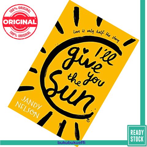 I'll Give You the Sun by Jandy Nelson 9781406376401
