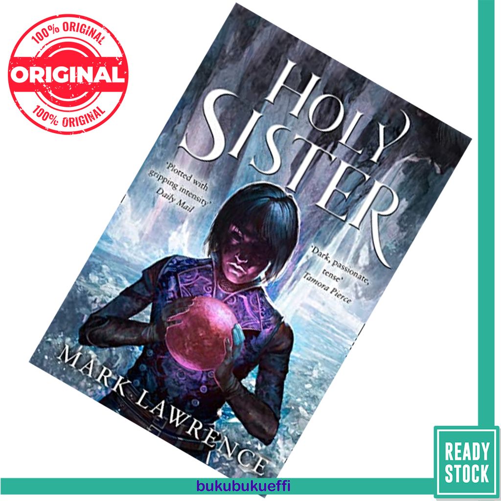 Holy Sister (Book of the Ancestor #3) by Mark Lawrence 9780008152420