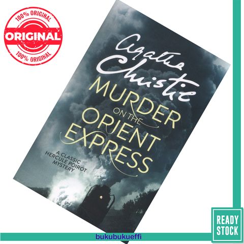 Murder on the Orient Express (Hercule Poirot #10) by Agatha Christie 9780007527502
