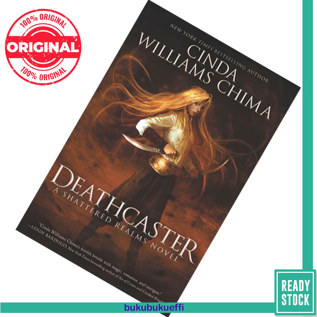 Deathcaster (Shattered Realms #4) by Cinda Williams Chima 9780062381040