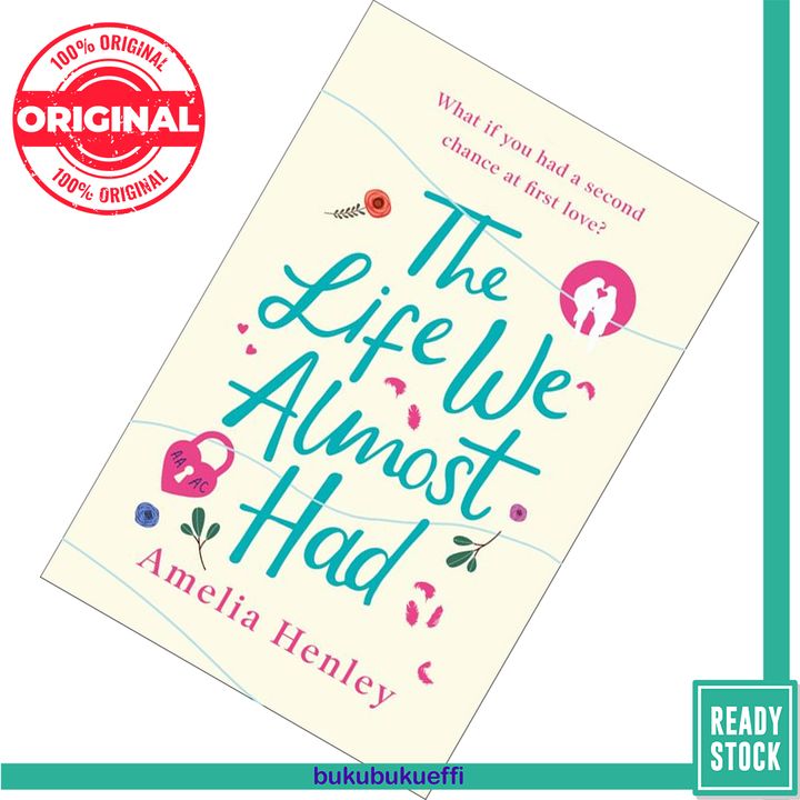The Life We Almost Had by Amelia Henley 9780008375744
