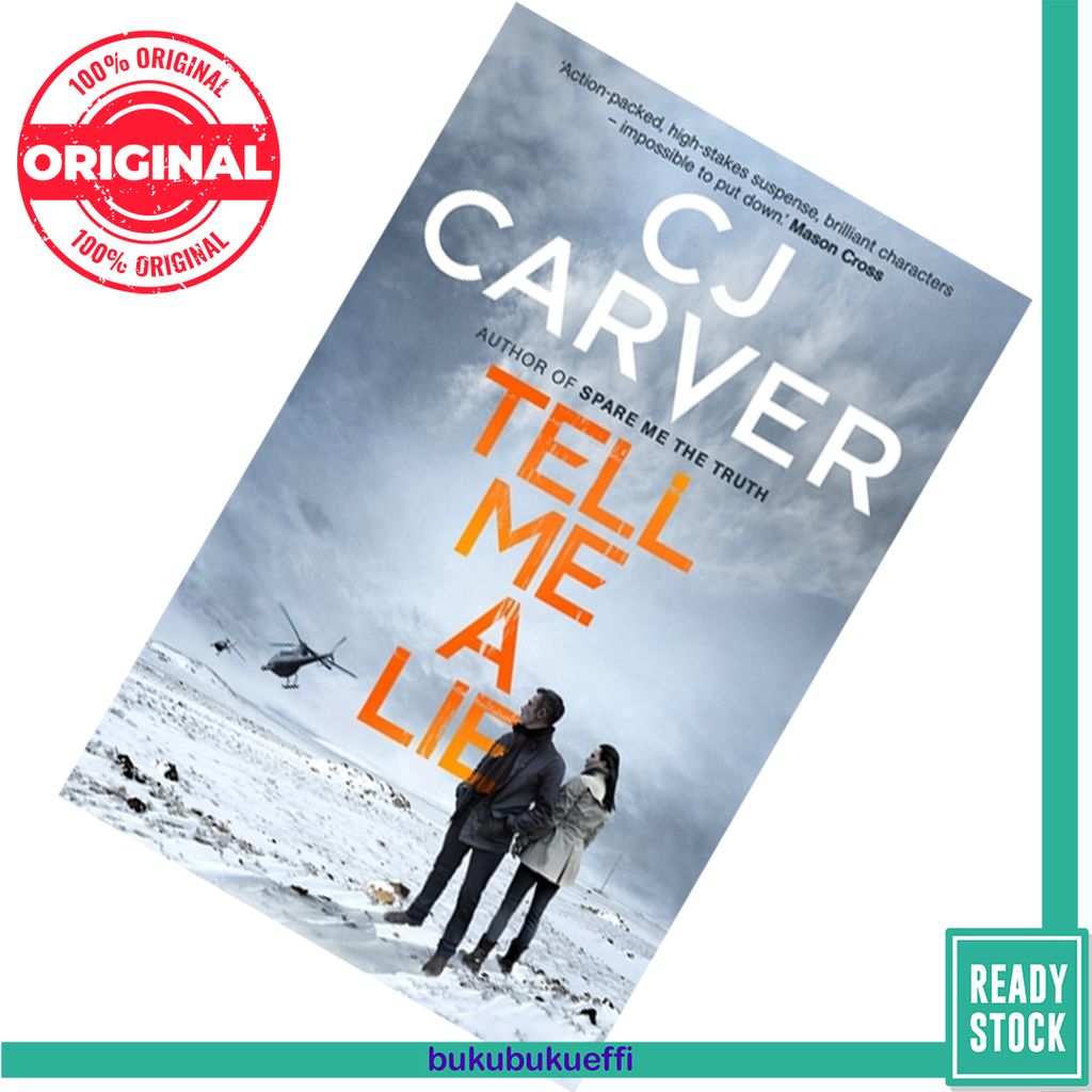 Tell Me a Lie (Dan Forrester #2) by C.J. Carver 9781785760358