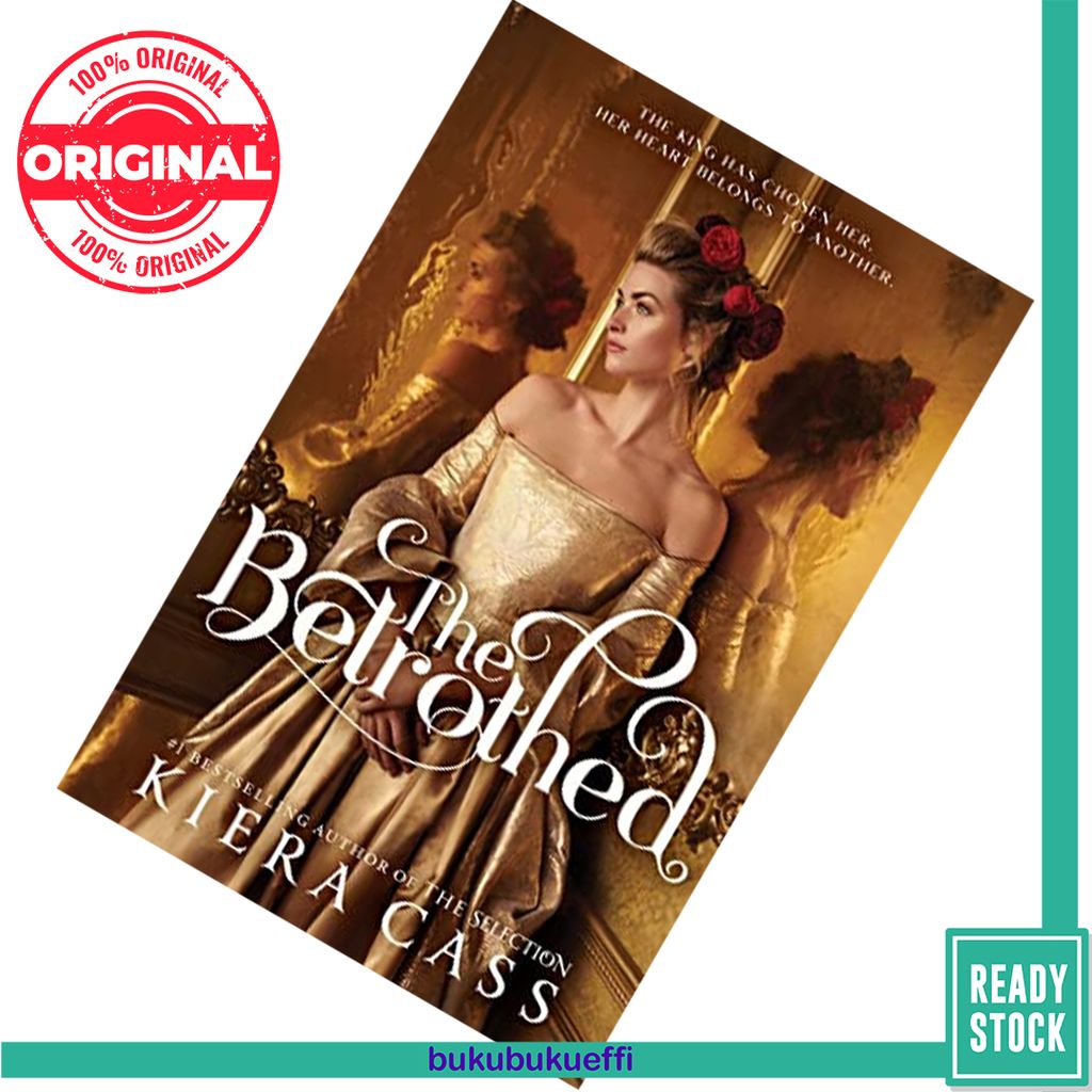 The Betrothed (The Betrothed #1) by Kiera Cass 9780008158828