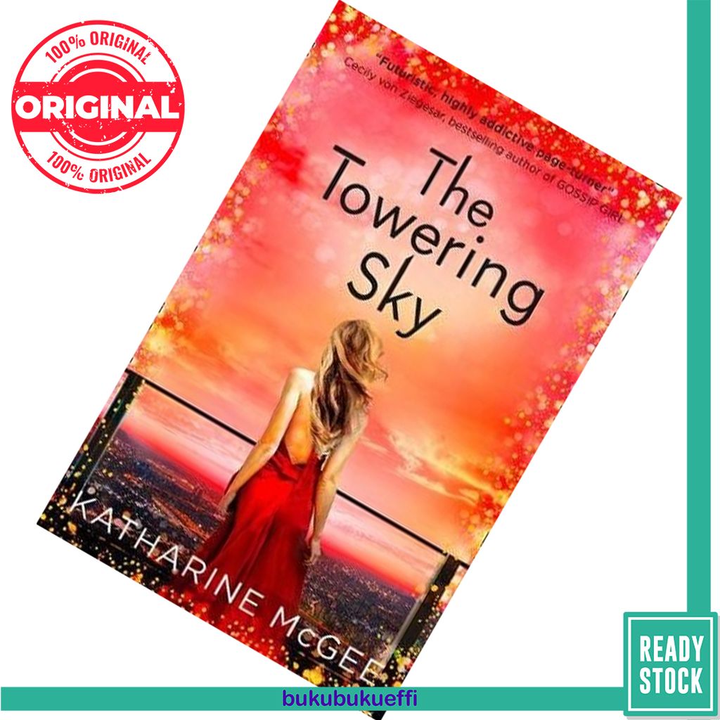 The Towering Sky (The Thousandth Floor #3) by Katharine McGee 9780008179915.jpg