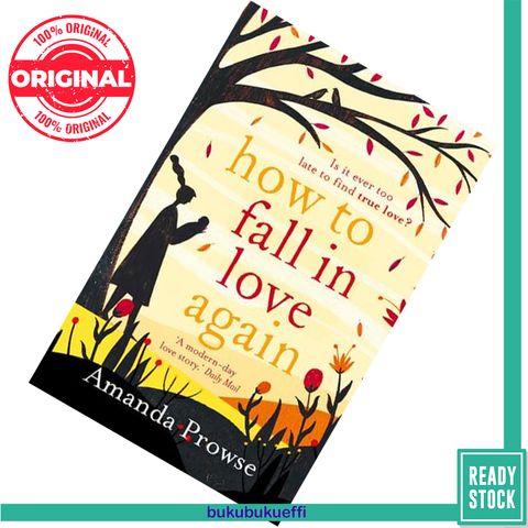 How to Fall in Love Again (One Love, Two Stories #3) by Amanda Prowse 9781788542166.jpg