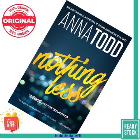 Nothing Less (Landon Gibson #2) by Anna Todd 9781501130847