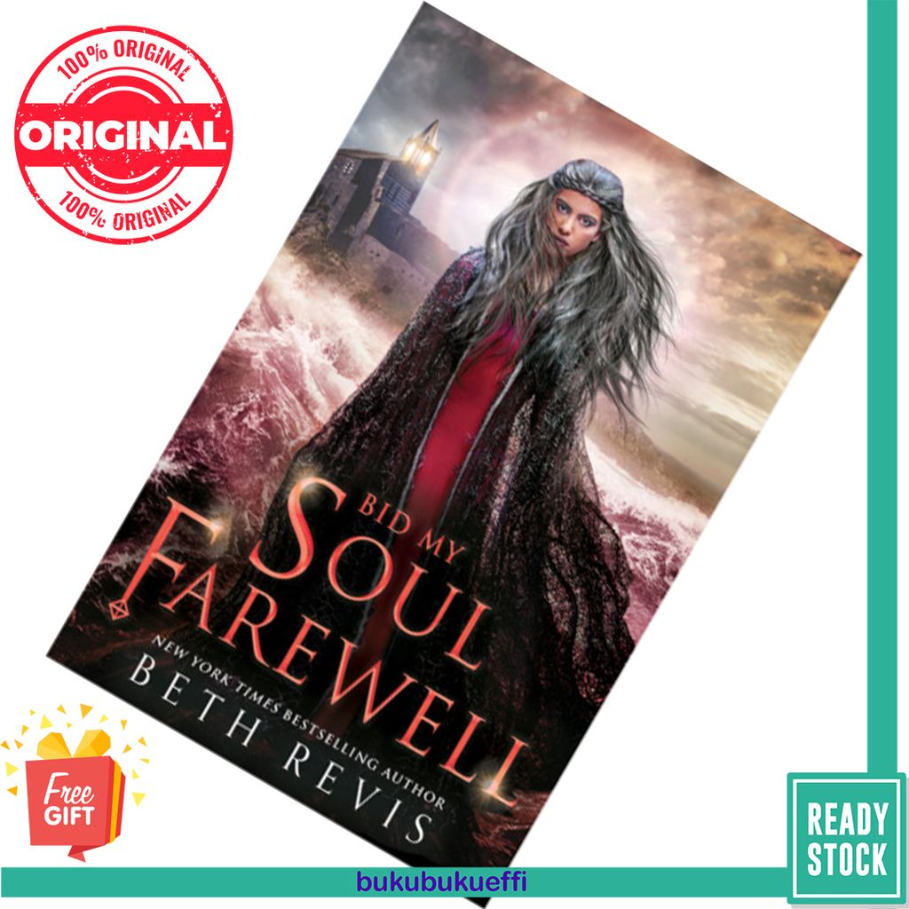 Bid My Soul Farewell (Give the Dark My Love #2) by Beth Revis 9781595147196