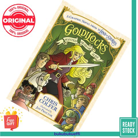 Goldilocks Wanted Dead or Alive (The Land of Stories Graphic Novels #1) by Chris Colfer, Jon Proctor (Illustrator) 9780316355957
