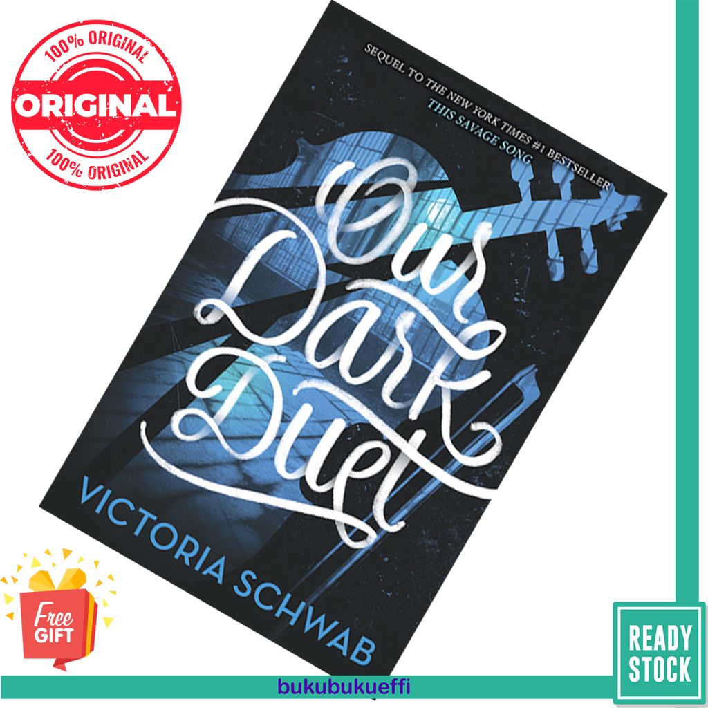 Our Dark Duet (Monsters of Verity #2) by Victoria Schwab.jpg