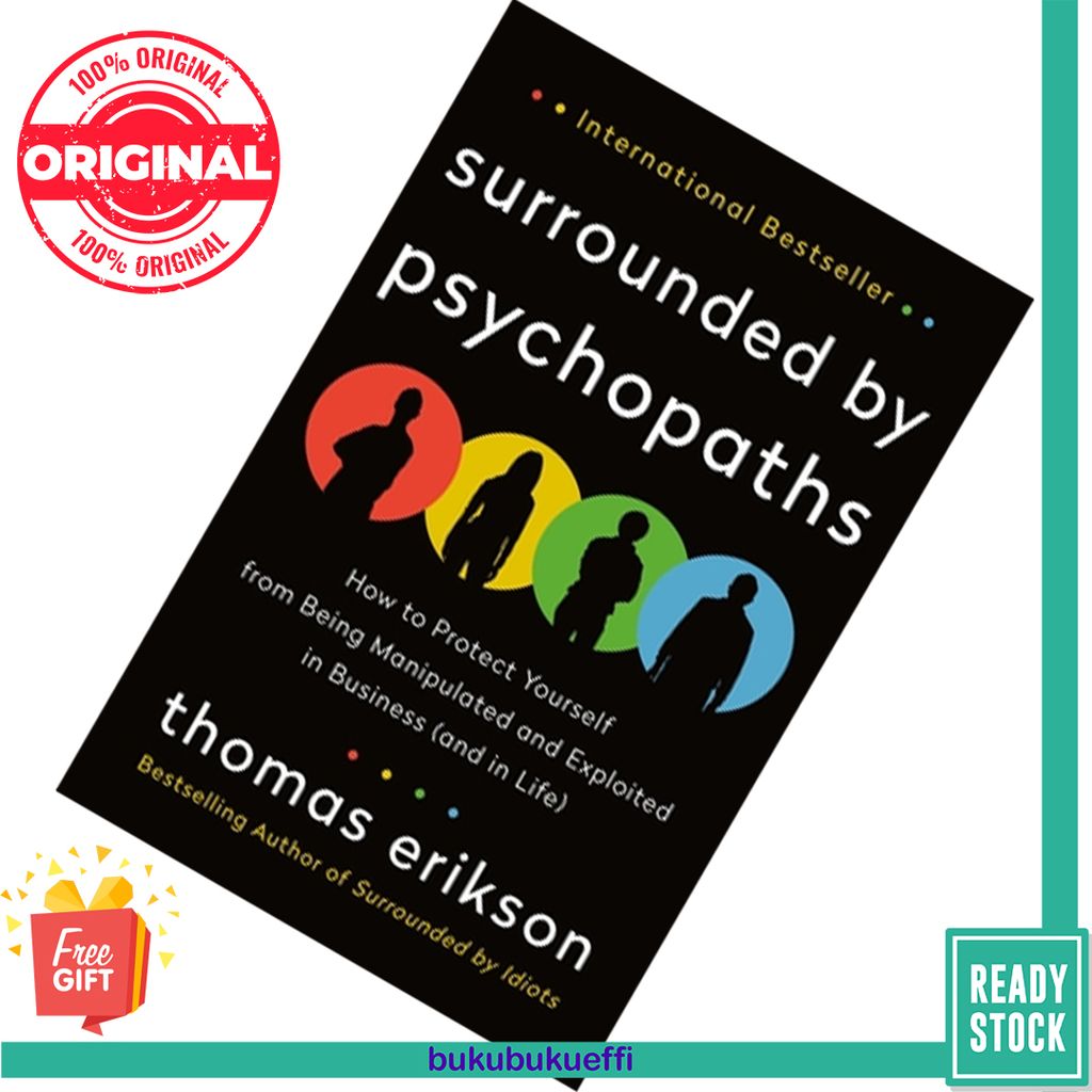 Surrounded by Psychopaths [The Surrounded by Idiots Series] by Thomas Erikson 9781250763884