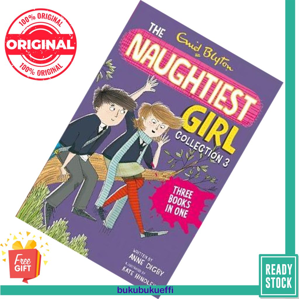 The Naughtiest Girl Collection 3 (Books 8-10) by Enid Blyton, Anne Digby 9781444929843
