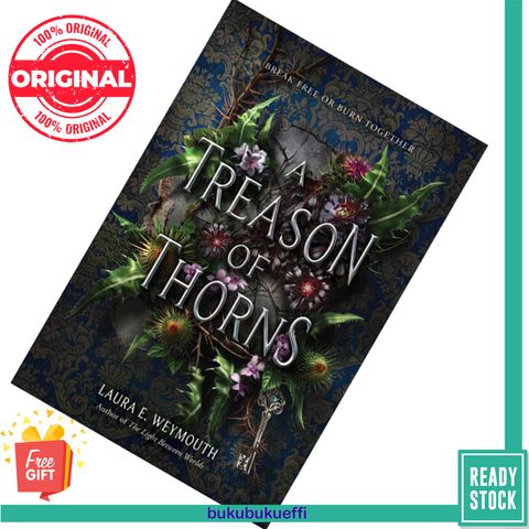 A Treason of Thorns by Laura E. Weymouth 9780062696915