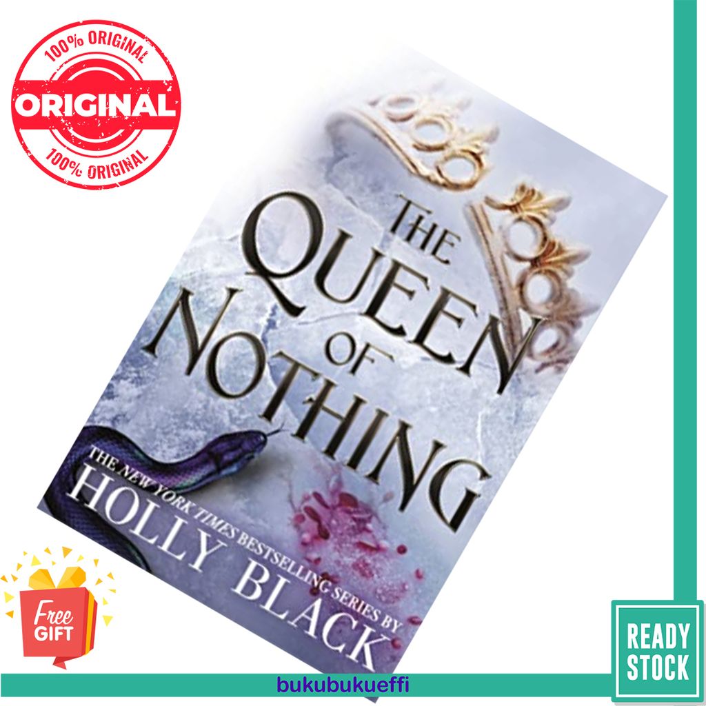 The Queen of Nothing (The Folk of the Air #3) by Holly Black 9781471408502
