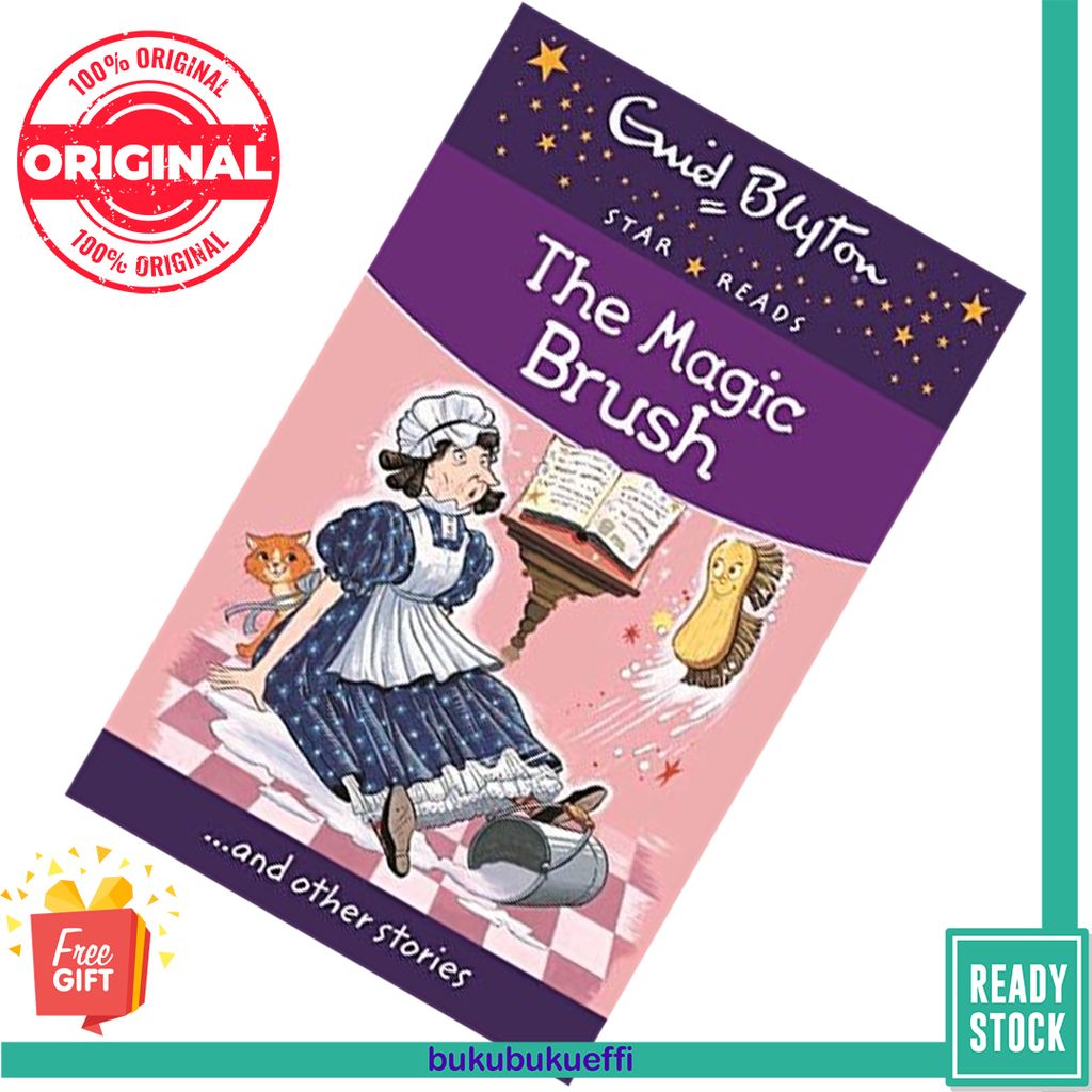 The Magic Brush (Enid Blyton Star Reads Series 4) by Enid Blyton 9780753726747
