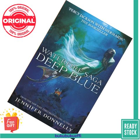Deep Blue (Waterfire Saga #1) by Jennifer Donnelly 9781444921205