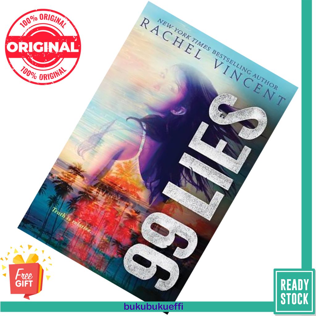 99 Lies (100 Hours #2) by Rachel Vincent 9780062411594