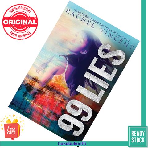 99 Lies (100 Hours #2) by Rachel Vincent 9780062411594