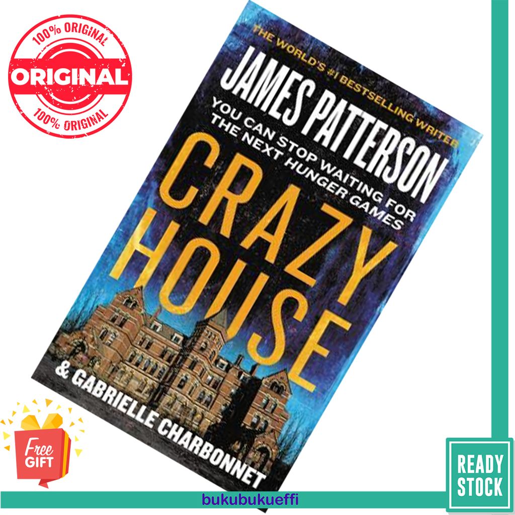 Crazy House James Patterson , Gabrielle Charbonnet
