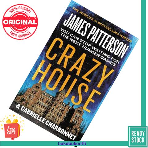 Crazy House  James Patterson ,  Gabrielle Charbonnet