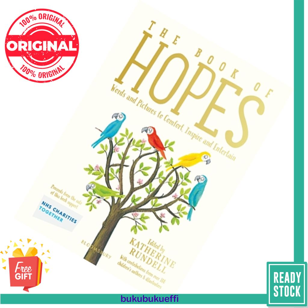 The Book of Hopes Words and Pictures to Comfort, Inspire and Entertain by Katherine Rundell (Editor) 9781526629883