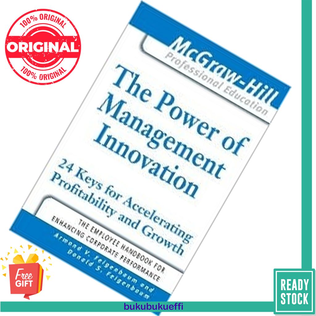 Power of Mngemnt Innovation  Armand V. Feigenbaum ,  Donald S. Feigenbaum 9780071625777