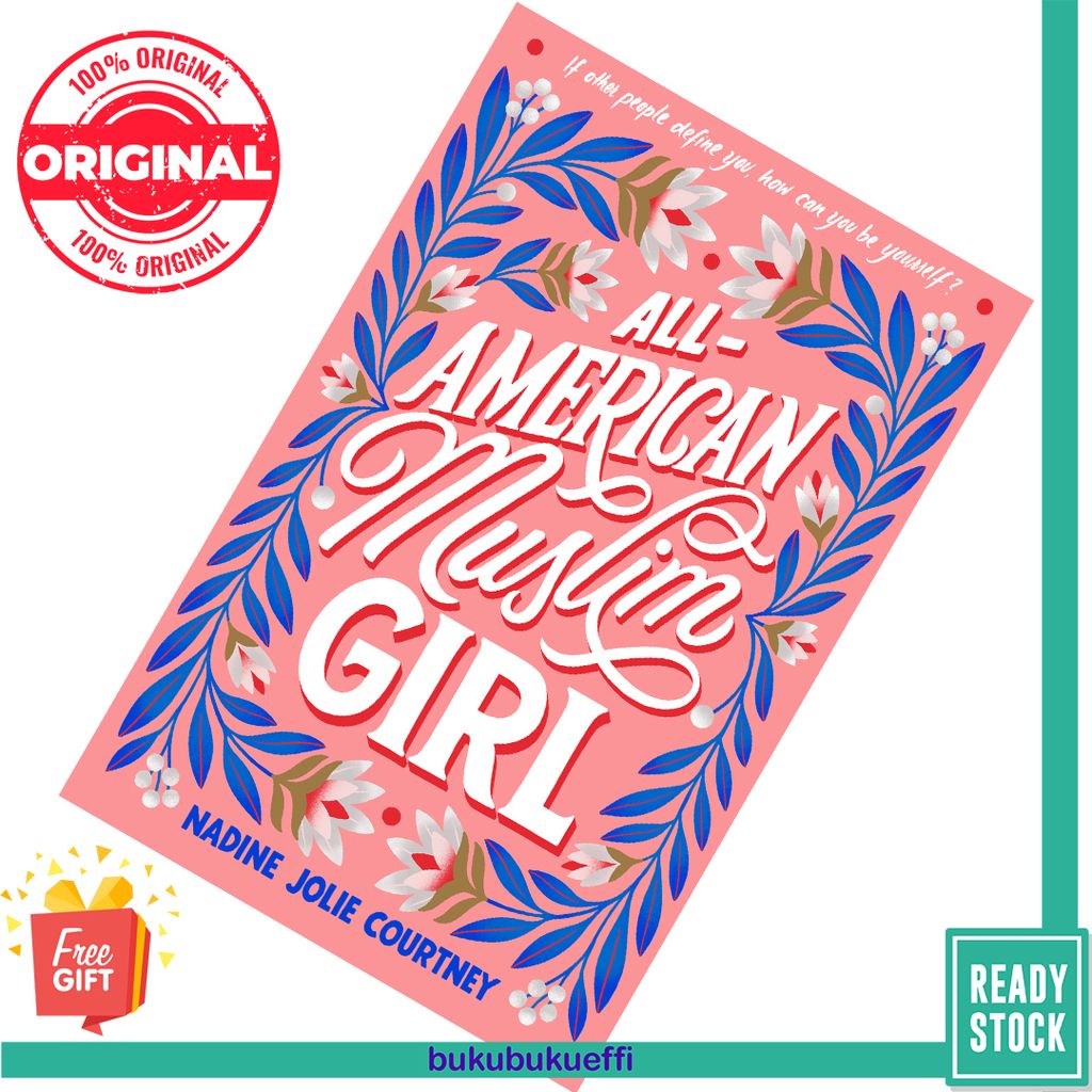 All-American Muslim Girl by Nadine Jolie Courtney 9780374309527