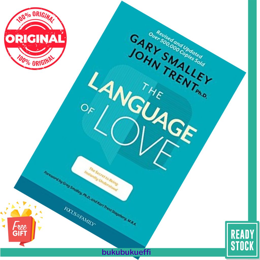 The Language of Love The Secret to Being Instantly Understood by Gary Smalley 9781589976832